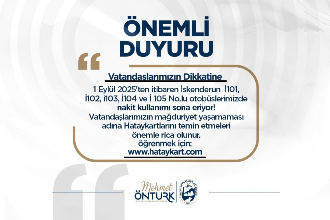 İSKENDERUN'DA 1 EYLÜL'DE NAKİT ÖDEMEYE SON