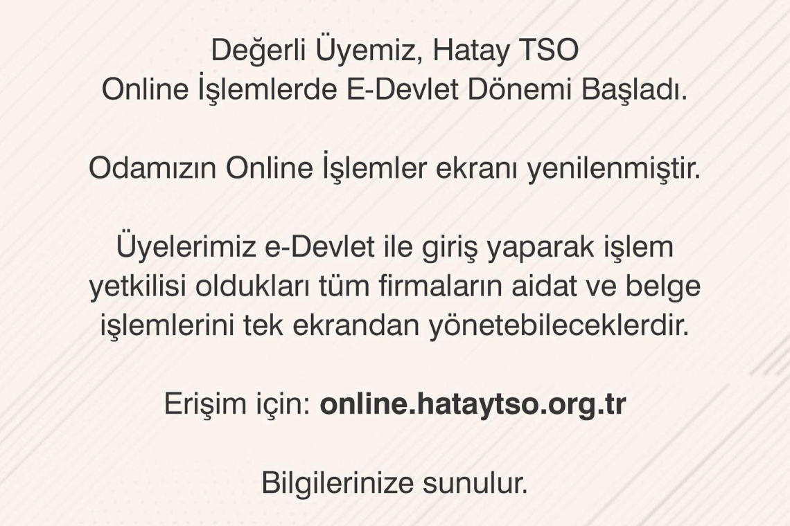 HATAY TİCARET VE SANAYİ ODASI'NDA ONLİNE DÖNEMİ