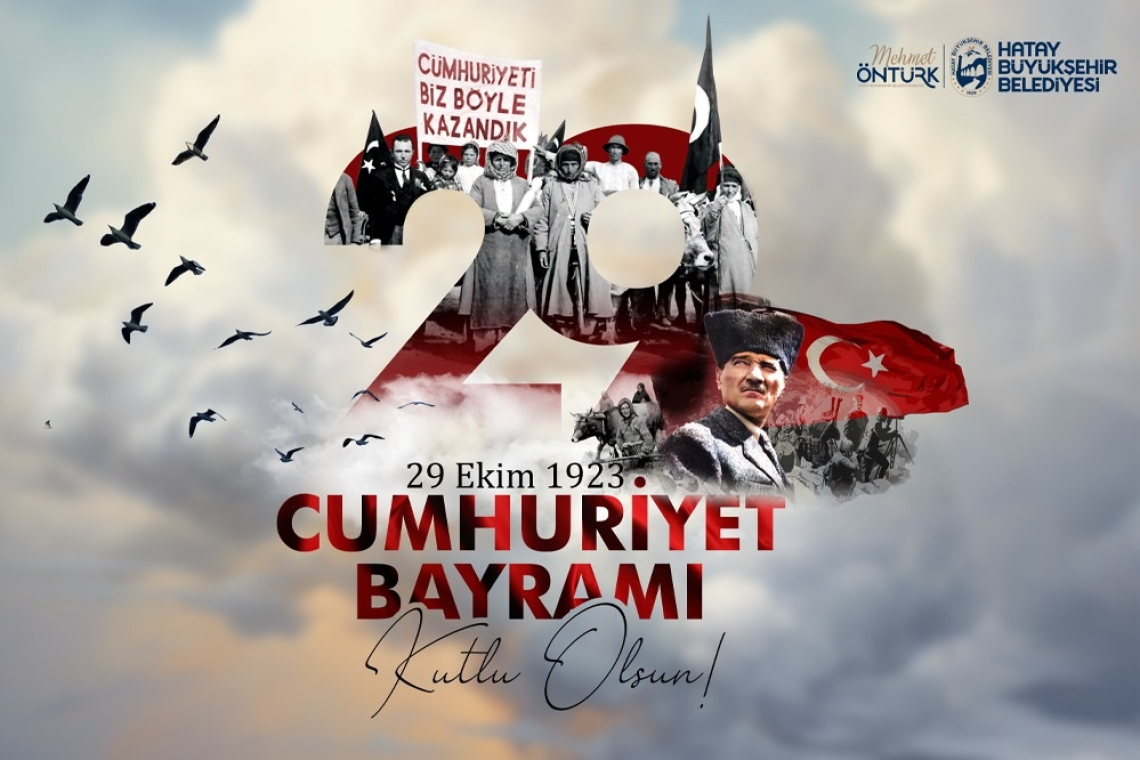 ÖNTÜRK’TEN CUMHURİYET BAYRAMI MESAJI