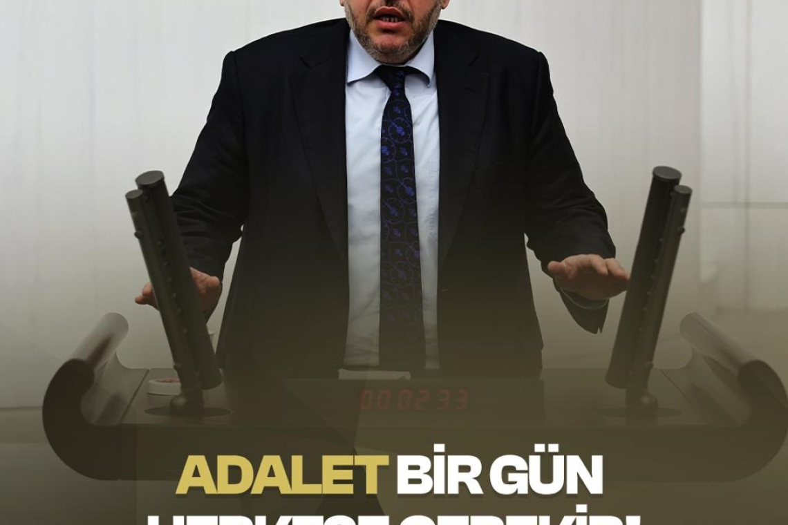 ÇALIŞKAN: ADALETİN ÖNCELİĞİ UMUT HAKKINI HERKESE VERMEKTİR