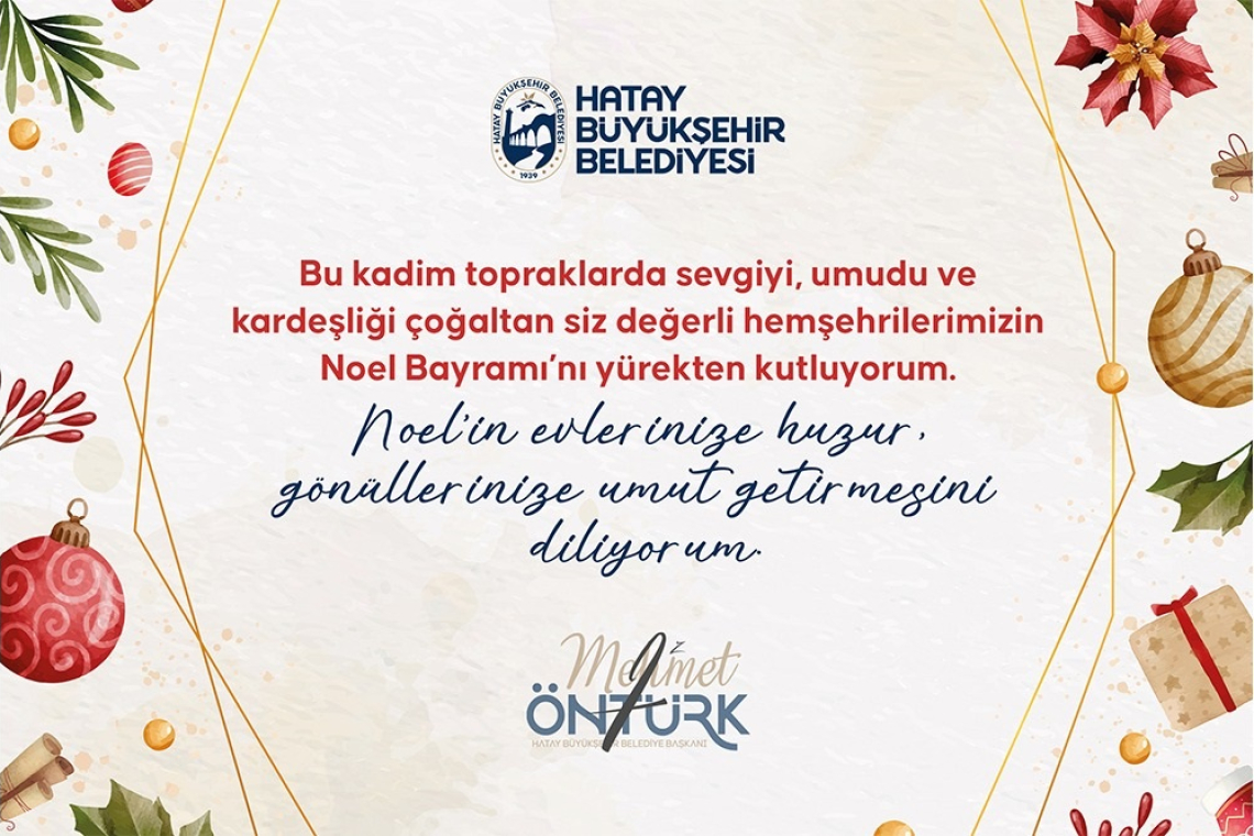 BAŞKAN ÖNTÜRK’TEN NOEL MESAJI
