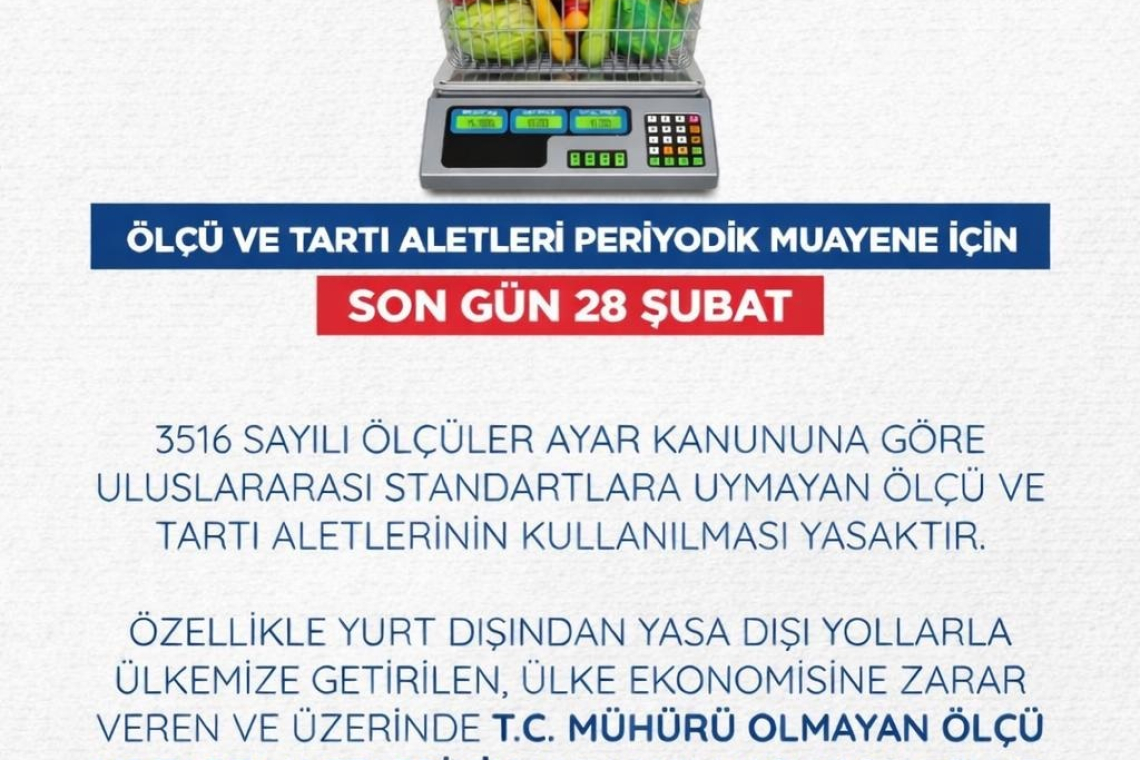 ÖLÇÜ ALETLERİ MUAYENESİ İÇİN SON GÜN 28 ŞUBAT 