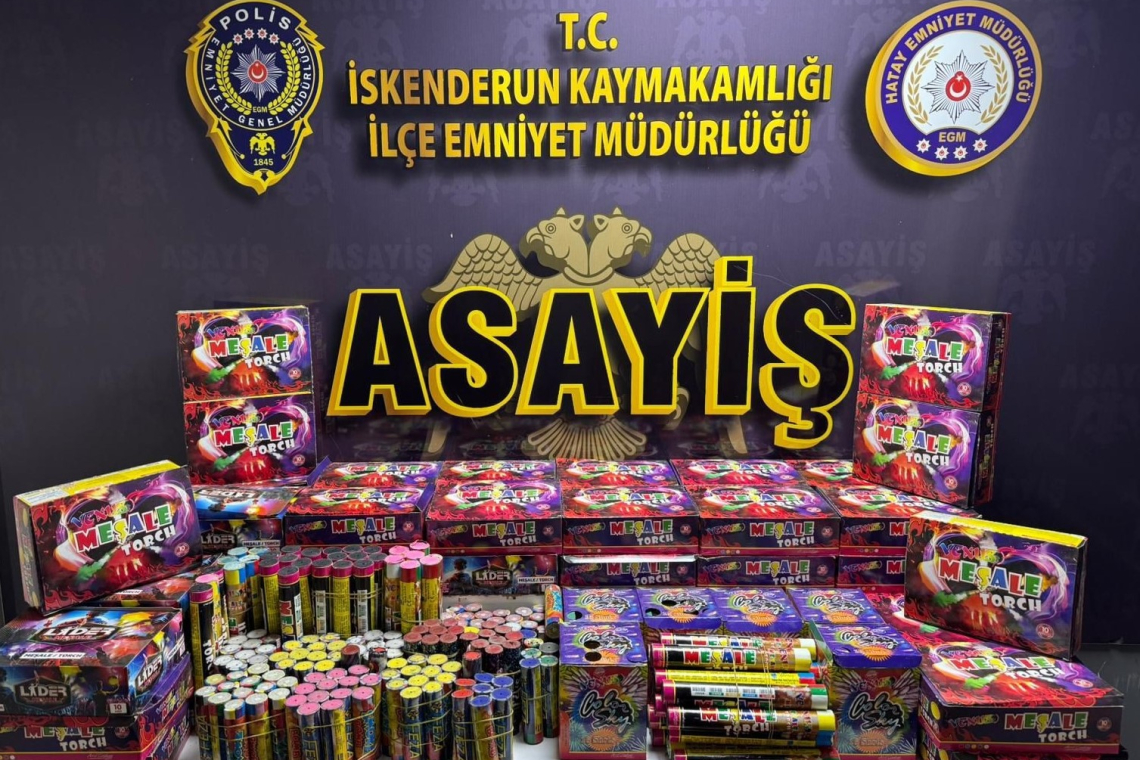 İskenderun'da Havai fişek ve Maytaplar Toplatıldı