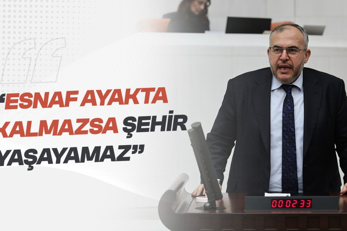 Çalışkan: Hatay’daki Esnaf Ayakta Kalmazsa Şehir Yaşayamaz