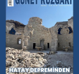 Hatay Güney Rüzgârı Dergisi Temmuz-Ağustos 2026 Sayısı Çıktı: HATAY DEPREMİNDEN ÇIKARTILACAK DERSLER VAR