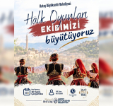 HALK OYUNLARI EKİBİNDE YER ALMAK İSTERSENİZ?